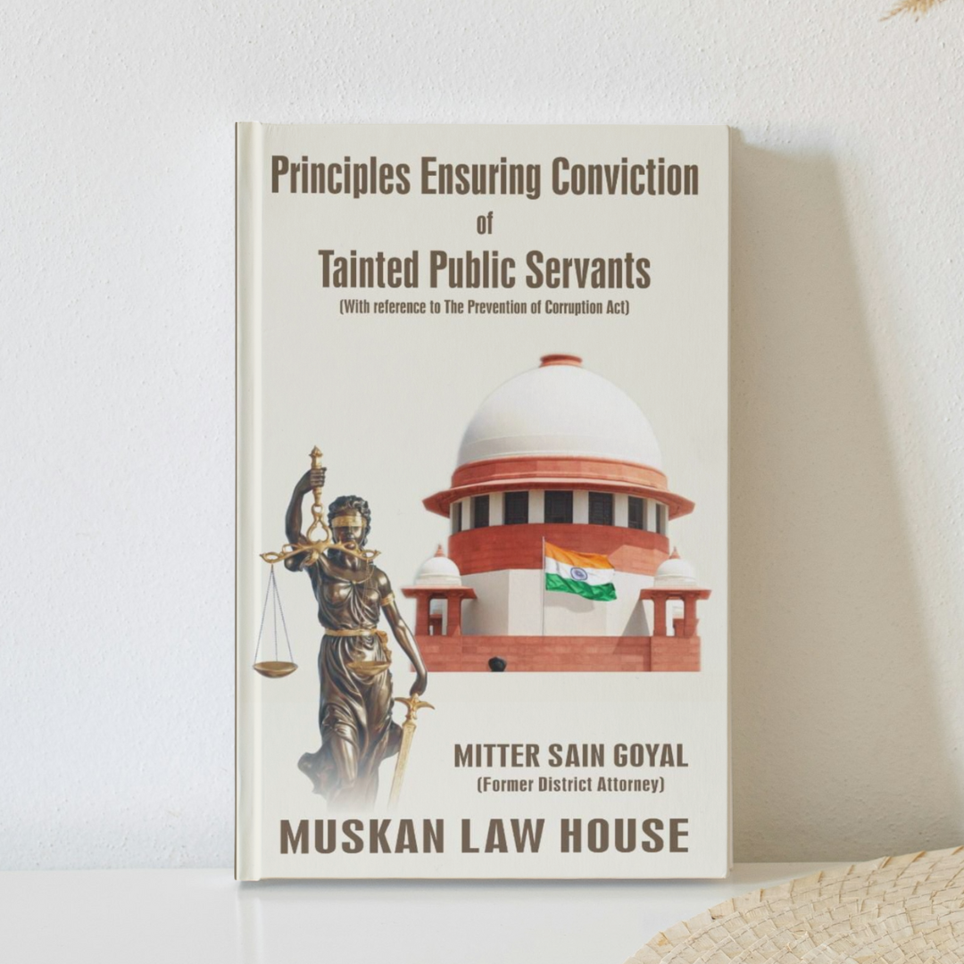 Principles Ensuring Conviction of Tainted Public Servants