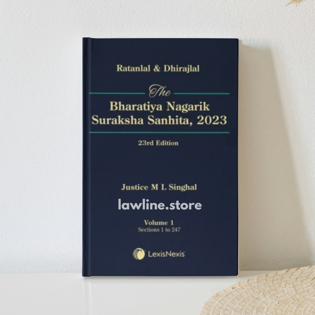 Ratanlal & Dhirajlal: The Bharatiya Nagarik Suraksha Sanhita, 2023