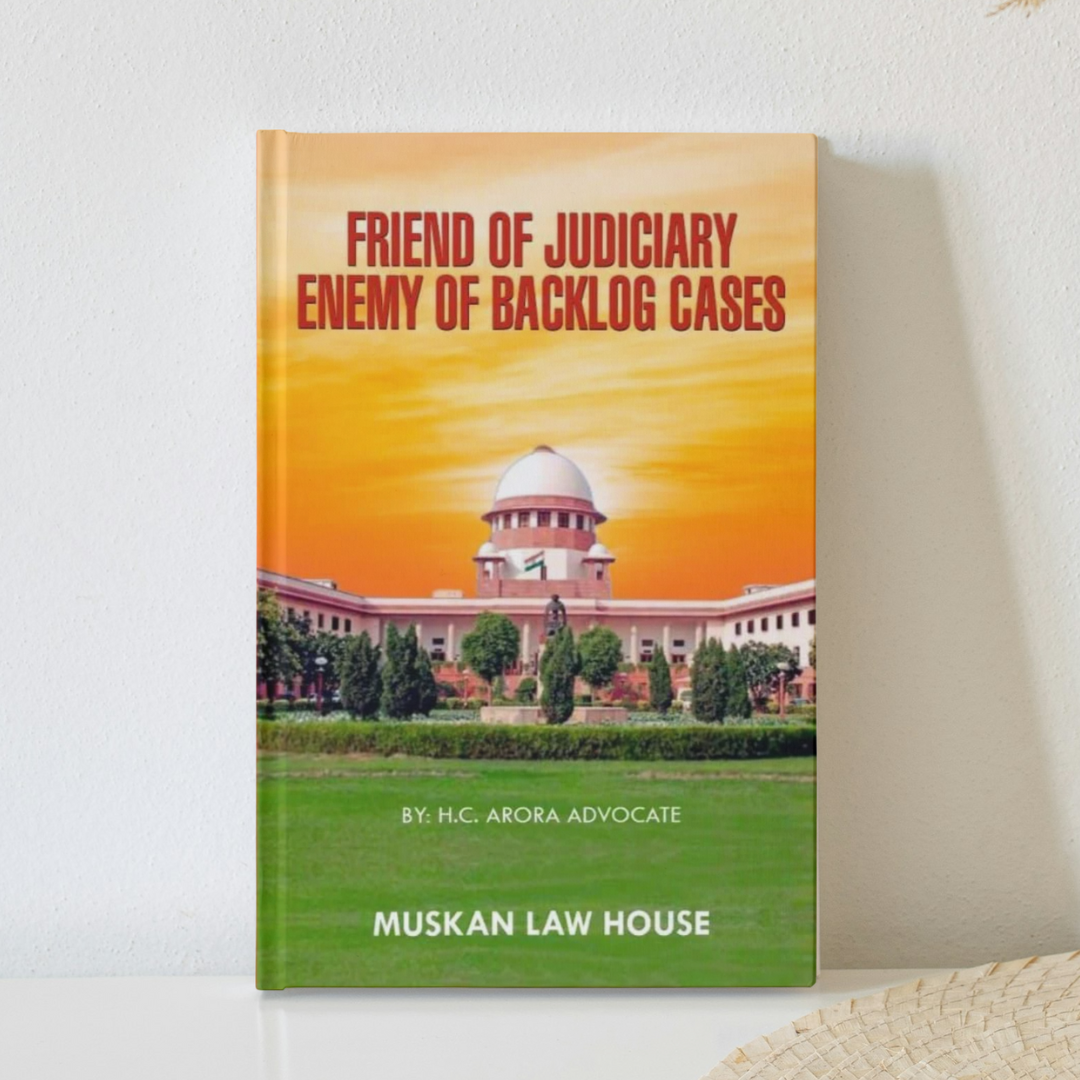 Friend of Judiciary, Enemy of Backlog Cases