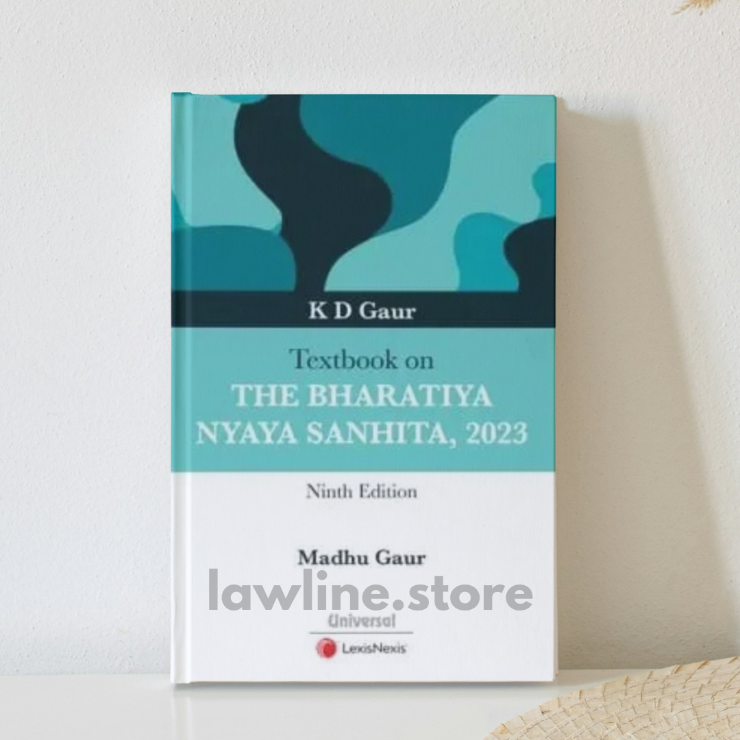 Textbook on The Bharatiya Nyaya Sanhita, 2023 by K D Gaur