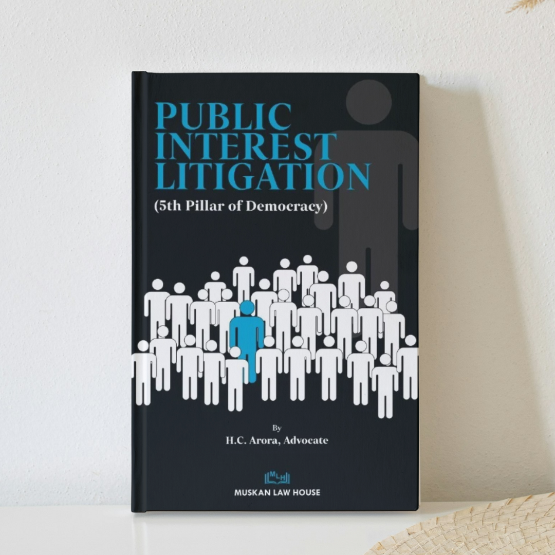 Public Interest Litigation (5th Pillar of Democracy)