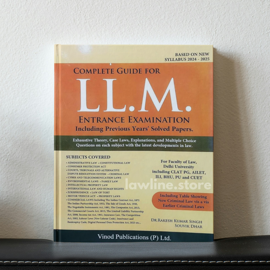 Complete Guide for LLM Entrance Examination for CLAT PG, AILET, ILI, BHU, PU & CUET