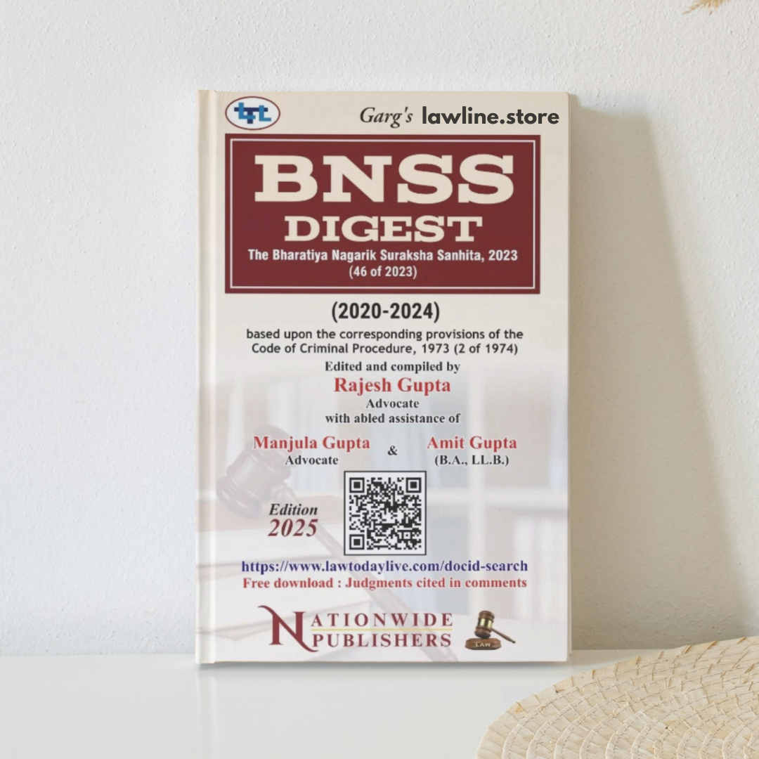BNSS digest (The Bharatiya Nagarik Suraksha Sanhita) (2020 - 2024)