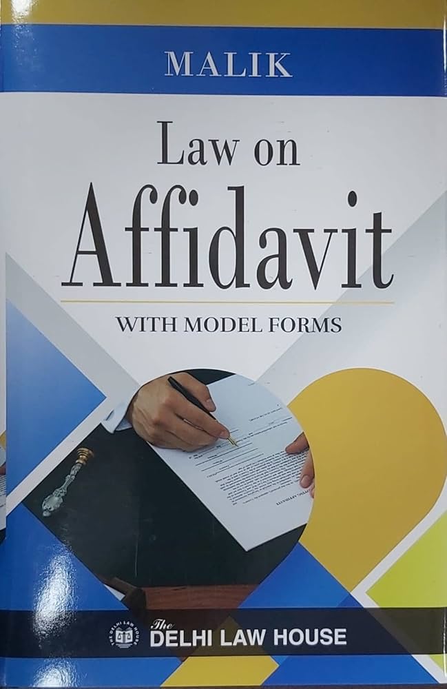 Law on Affidavit with Model Forms by Malik