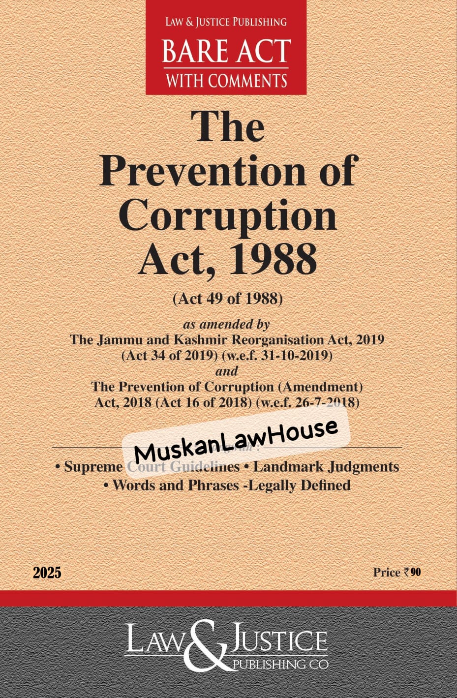 Prevention of Corruption Act, 1988 (Bare Act)