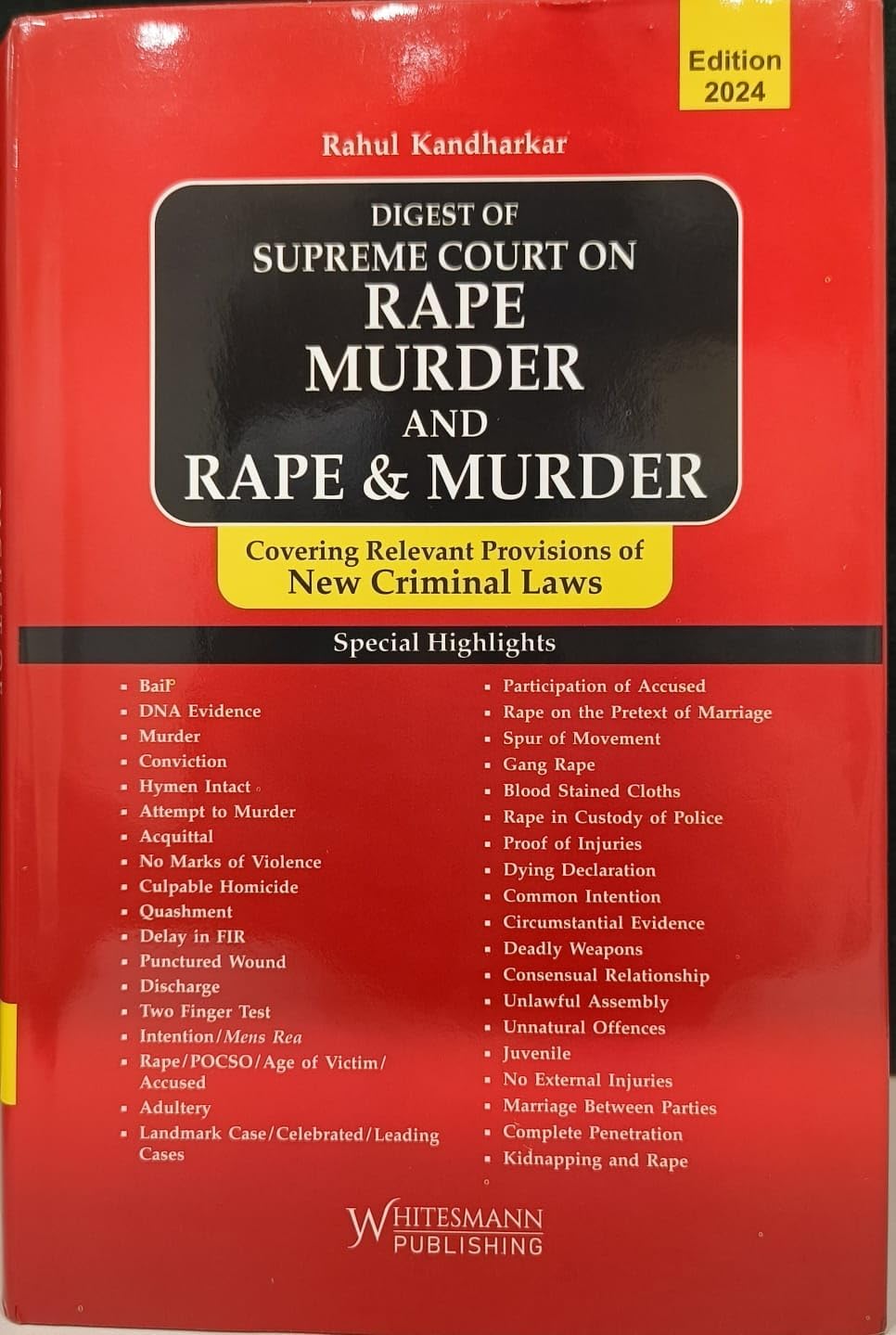 Digest of Supreme Court on Rape Murder And Rape & Murder (Covering New Criminal Laws)