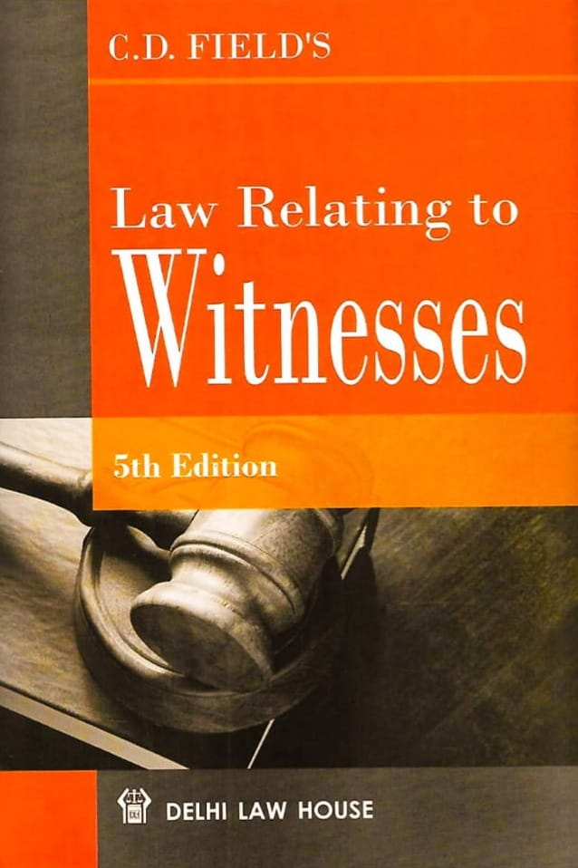 Law Relating to Witnesses with Examination of Witnesses