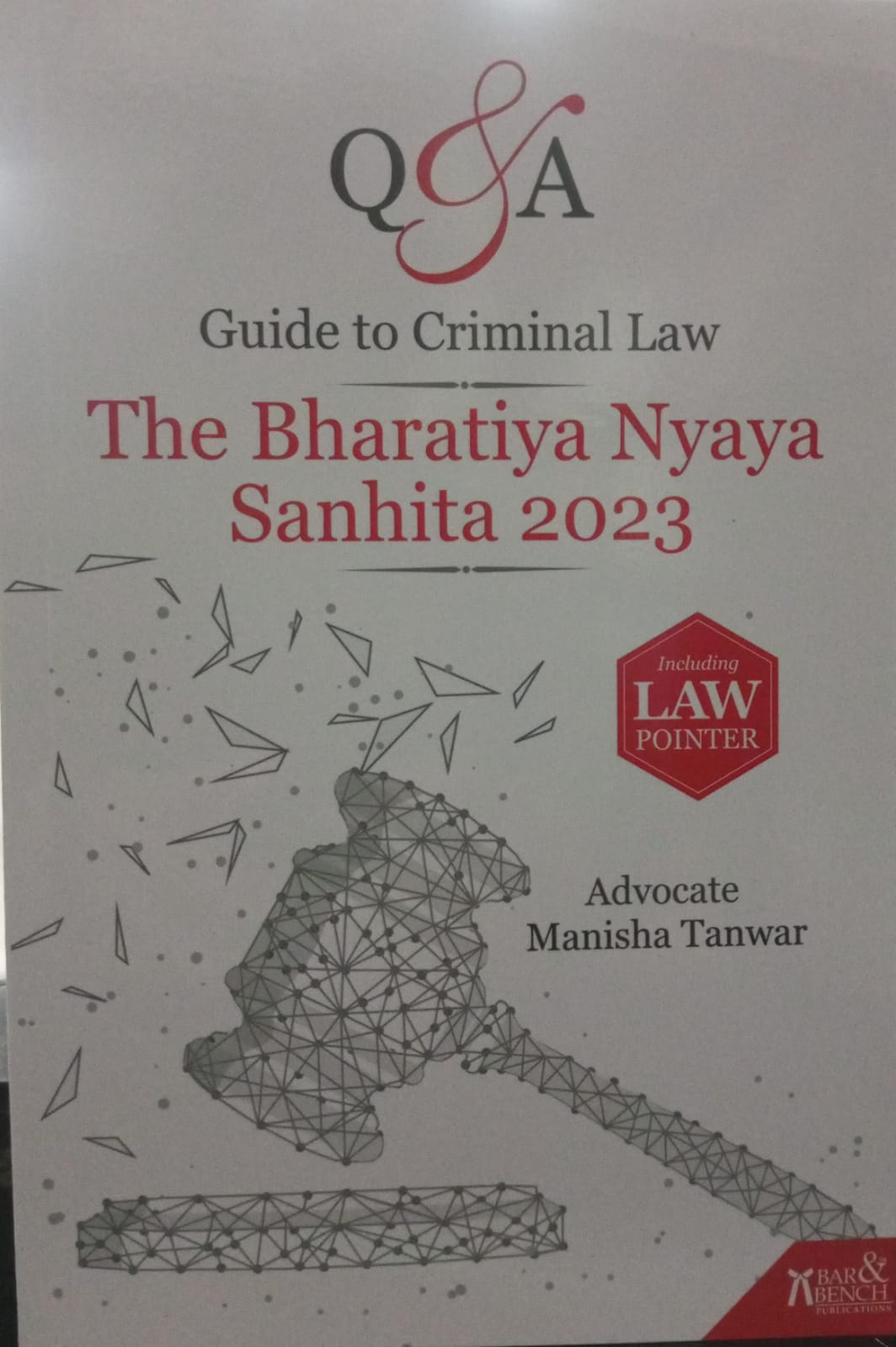 Guide to Criminal Law The Bharatiya Nyaya Sanhita 2023