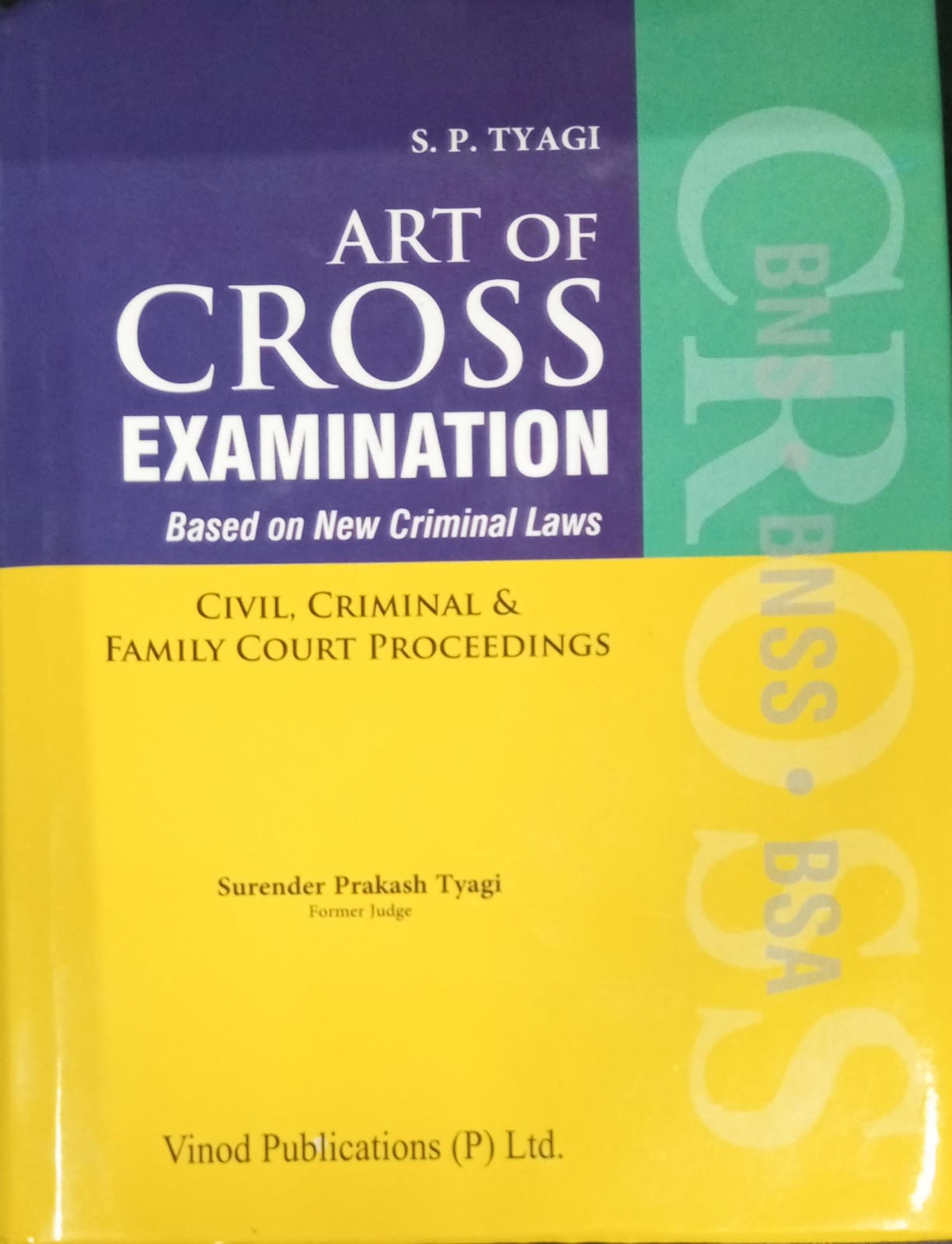 Art of Cross Examination (Civil, Criminal and Family Court Proceedings)