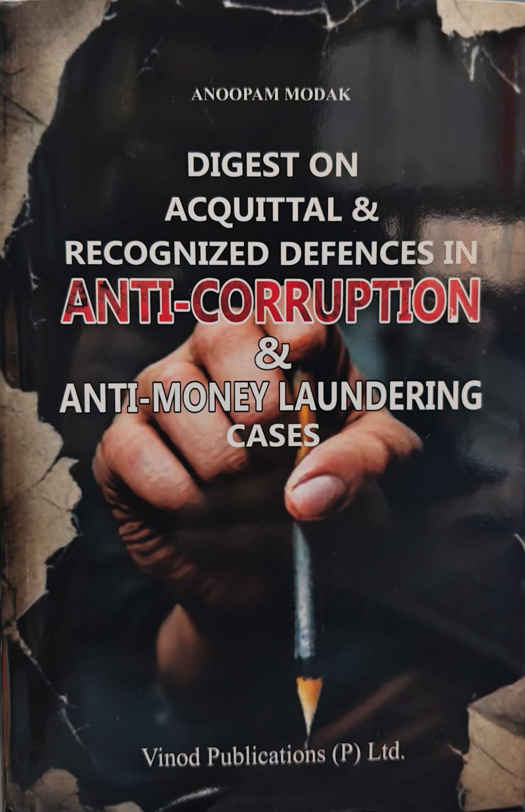 Digest on Acquittal & Recognized Defences in Anti-Corruption & Anti-Money Laundering Cases