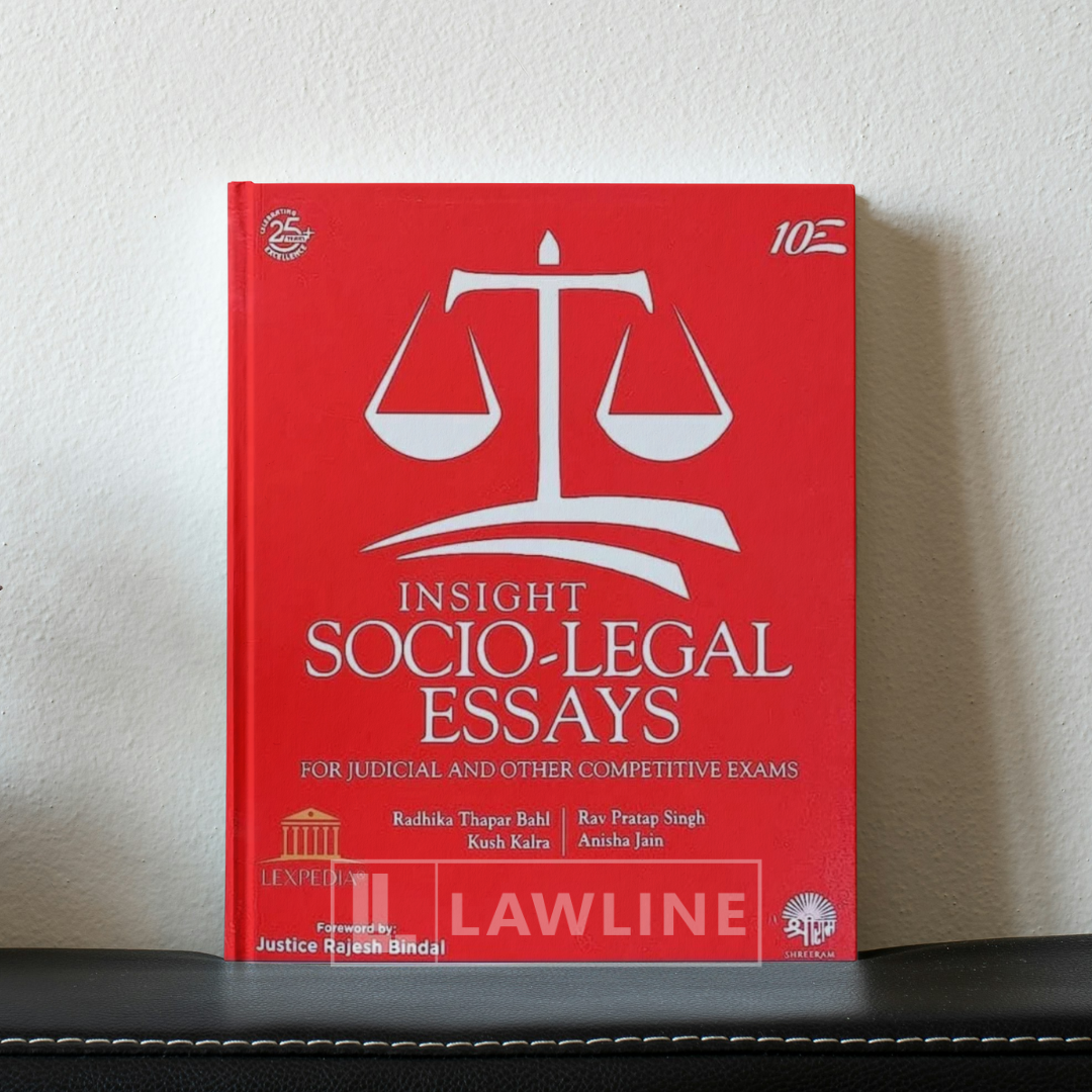 Insight Socio - Legal Essays (For Judicial & other Competitive Exams)
