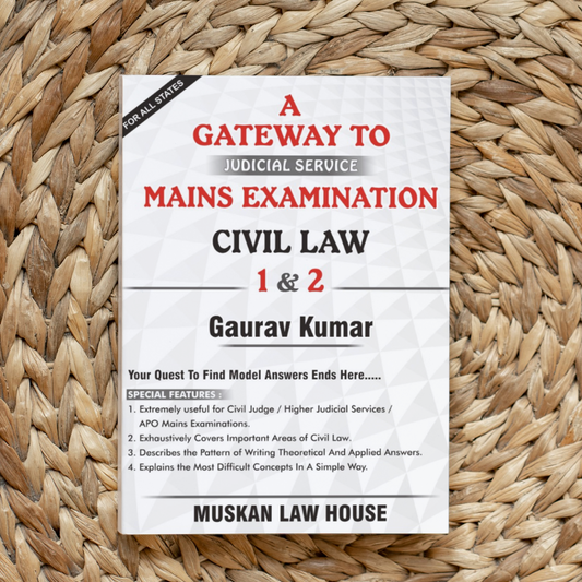 A Gateway to Judicial Service Mains Examination- Civil Law 1 & 2