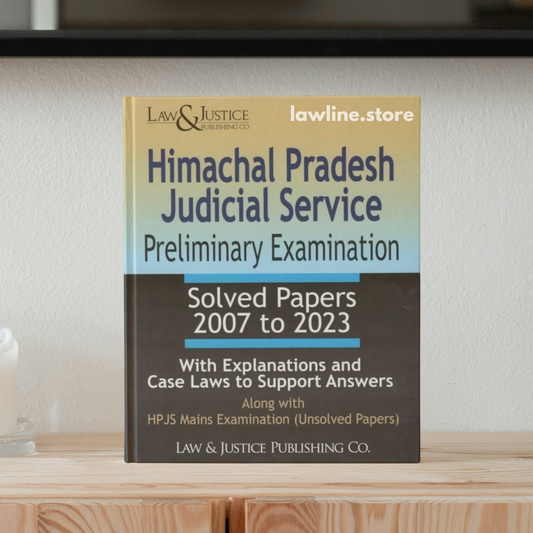 Himachal Pradesh Judicial Service Preliminary Examination (Solved Papers 2007 to 2023)