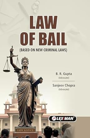 Law of Bail (Based on New Criminal Laws)