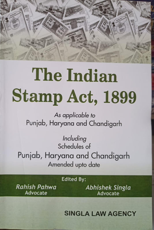 The Indian Stamp Act, 1899 (As applicable to Punjab, Haryana and Chandigarh)