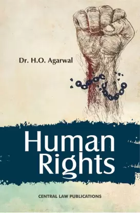 Human Rights by H O Agarwal