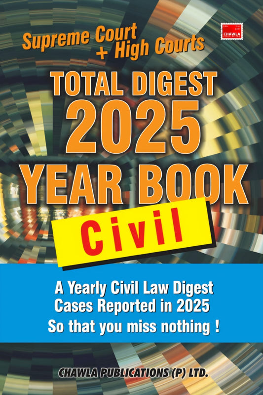 Supreme Court + High Courts Total Digest 2025 Year Book (Civil)