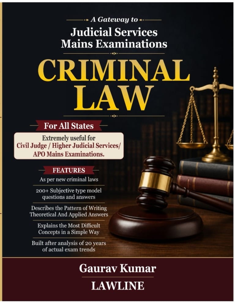 A Gateway to Judicial Services Mains Examinations - Criminal Law (BNSS, BNS, BSA)